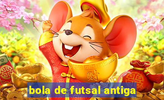 bola de futsal antiga